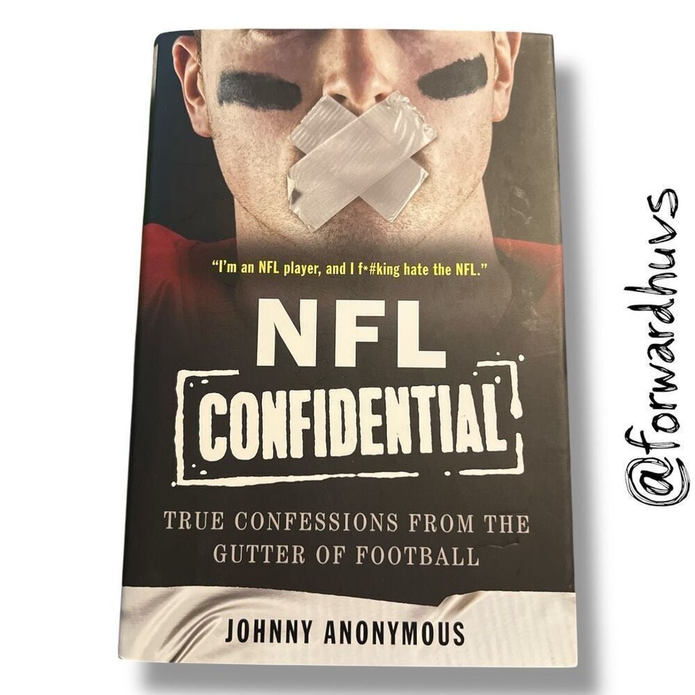NFL Confidential: True Confessions from the Gutter of Football